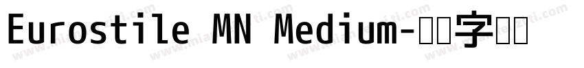 Eurostile MN Medium字体转换